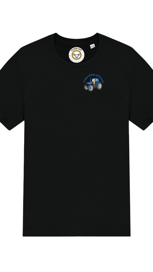Official Flock Off T-Shirt -If She's Not Blue